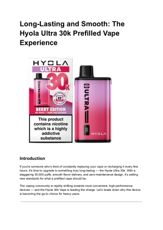 Long-Lasting and Smooth_ The Hyola Ultra 30k Prefilled Vape Experience
