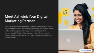 meet ashwini your digital marketing partner