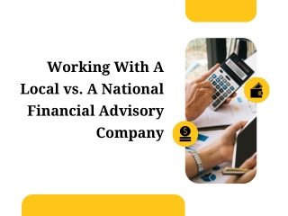 Working With A Local vs. A National Financial Advisory Company