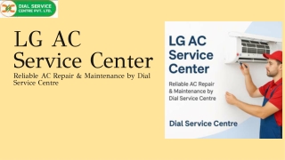LG AC Service Centre | Trusted Repairs by Dial Service Centre