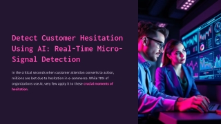 detect customer hesitation using ai real time