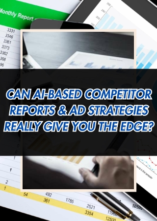 Can AI-Based Competitor Reports & Ad Strategies Really Give You the Edge