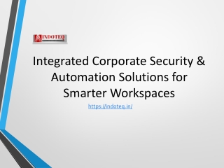 Integrated Corporate Security & Automation Solutions for Smarter Workspaces