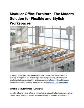 Modular Office Furniture: The Modern Solution for Flexible and Stylish Workspace