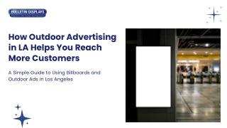 How Outdoor Advertising in LA Helps You Reach More Customers
