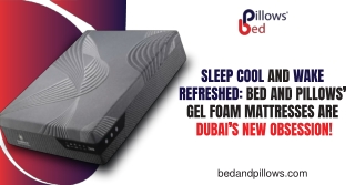 Shop Gel Foam Mattresses for Cool & Pressure-Free Sleep – Bed and Pillows