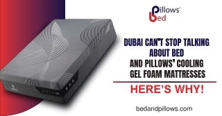 Sleep Cool and Supported with Gel Foam Mattresses – Bed and Pillows
