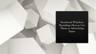 Storefront Windows Branding How to Use Them as Advertising Space