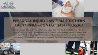 Personal Injury Law Firm Southern California – Contact (424) 433-5363 - Amerberg Law Group