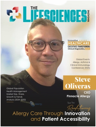 Steve Oliveras: Revolutionizing Allergy Care Through Innovation and Patient Acce