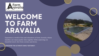 Weekend Getaway Near Gurgaon – Farm Aravalia Family Resort