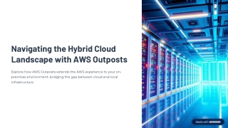 Navigating-the-Hybrid-Cloud-Landscape-with-AWS-Outposts