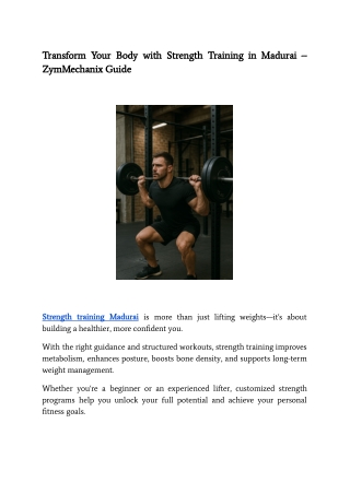 Transform Your Body with Strength Training in Madurai – ZymMechanix Guide