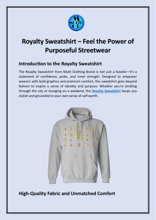 Royalty Sweatshirt – Feel the Power of Purposeful Streetwear
