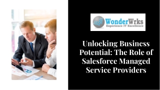 Unlocking Business Potential The Role of Salesforce Managed Service Providers