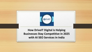 How DriveIT Digital is Helping Businesses Stay Competitive in 2025 with AI SEO Services in India