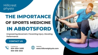 The Importance of Sports Medicine in Abbotsford - Hillcrestphysio