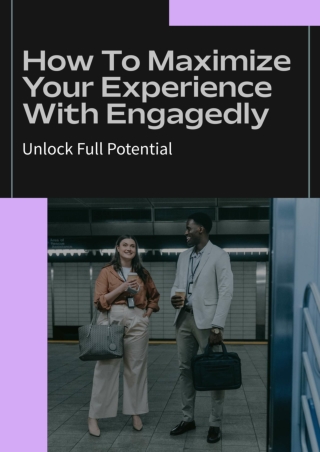 How To Maximize Your Experience Using Engagedly