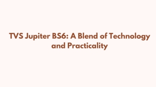 tvs jupiter bs6 a blend of technology