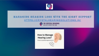 managing hearing loss with the right support