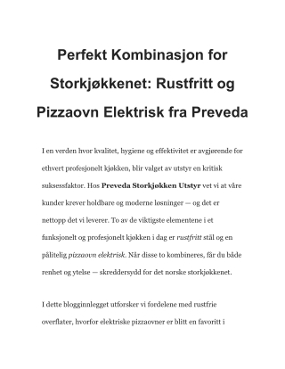 Perfekt Kombinasjon for Storkjøkkenet_ Rustfritt og Pizzaovn Elektrisk fra Preveda