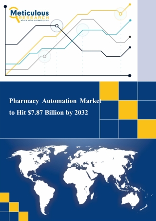 Pharmacy Automation Market to Hit $7.87 Billion by 2032