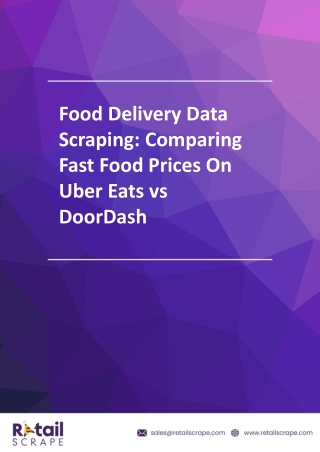 Food Delivery Data Scraping Comparing Fast Food Prices On Uber Eats and DoorDash