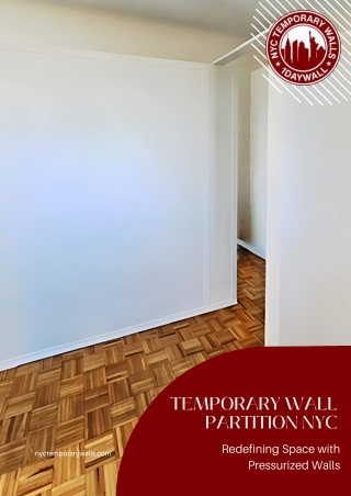 Temporary Wall Partition NYC Redefining Space with Pressurized Walls