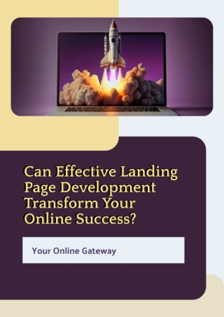 Can Effective Landing Page Development Transform Your Online Success?