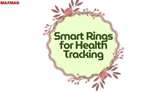 Smart Rings for Top Smart Rings for Health Tracking: Monitor WellHealth Tracking