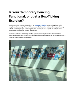Is Your Temporary Fencing Functional, or Just a Box-Ticking Exercise
