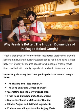 Why Fresh Is Better The Hidden Downsides of Packaged Baked Goods?