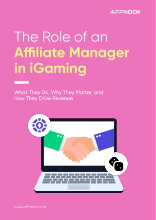 The Role of an Affiliate Manager in iGaming Driving Growth and Partnerships