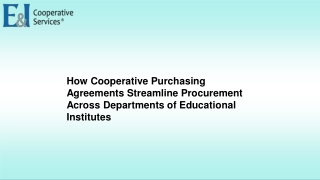 How Cooperative Purchasing Agreements Streamline Procurement Across Departments of Educational Institutes
