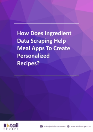 Meal Apps Personalizing Recipes By Ingredient Data Scraping