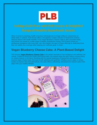 Indulge Guilt-Free with PLB Snacks A Delightful Range of Healthy Superfoods Snacks