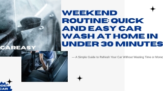 Weekend Routine: Quick and Easy Car Wash at Home in Under 30 Minutes