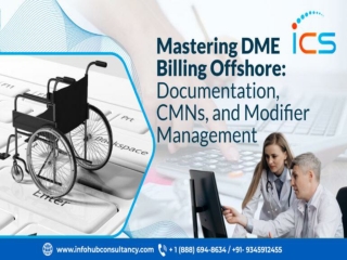 Mastering DME Billing Offshore Documentation^J CMNs^J and Modifier Management