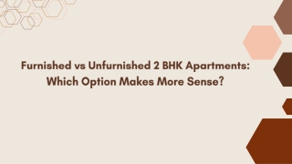 Furnished vs Unfurnished 2 BHK Apartments Which Option Makes More Sense
