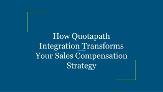 How Quotapath Integration Transforms Your Sales Compensation Strategy