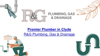 Premier Plumber in Clyde - R&G Plumbing, Gas & Drainage