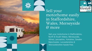 Sell your motorhome easily in Staffordshire, Wales, Merseyside & more_compressed