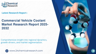 Commercial Vehicle Coolant Market Research Report 2025-2032