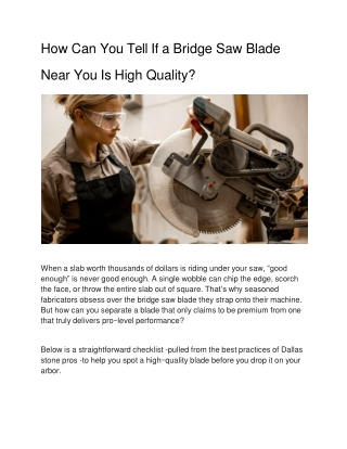 how-can-you-tell-if-a-bridge-saw-blade-near-you-is-high-quality