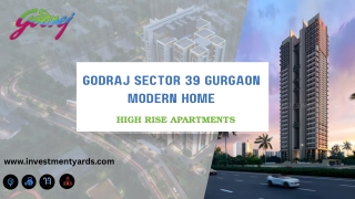 Godrej Sector 39 Gurgaon: Redefining Urban Luxury Living