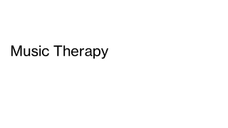 Music Therapy