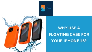 why use a floating case for your iphone 15