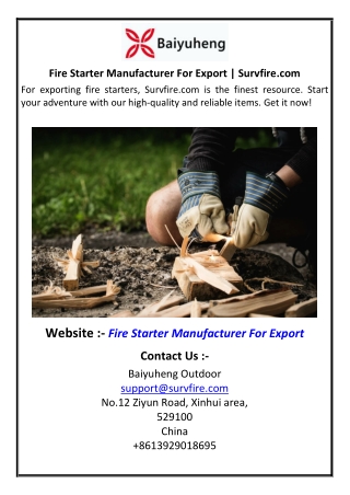 Fire Starter Manufacturer For Export  Survfirecom