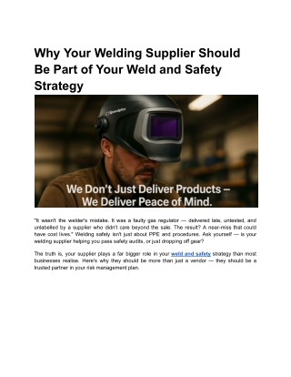 Why Your Welding Supplier Should Be Part of Your Weld and Safety Strategy