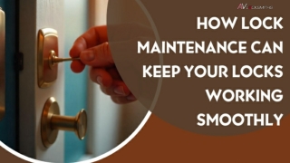 How Lock Maintenance Can Keep Your Locks Working Smoothly